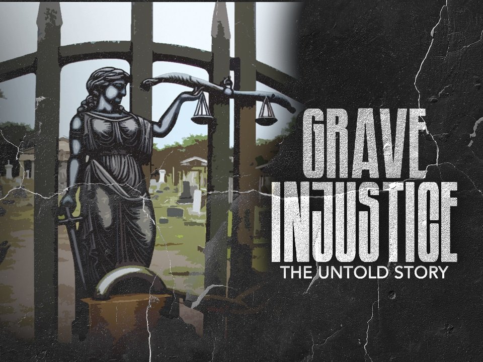 Grave Injustice: The Untold Story official artwork