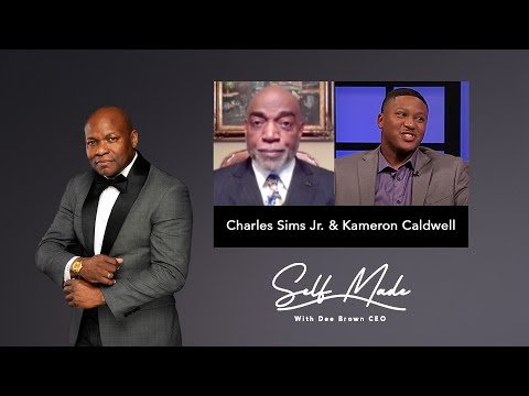 Charles Sims Jr. & Kameron Caldwell on Finance | Self Made S02E18