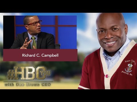 Richard C. Campbell on Entrepreneurship | HBCYou S02E19