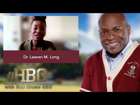 Dr. Lawren Long Interview | HBCYou S02E27