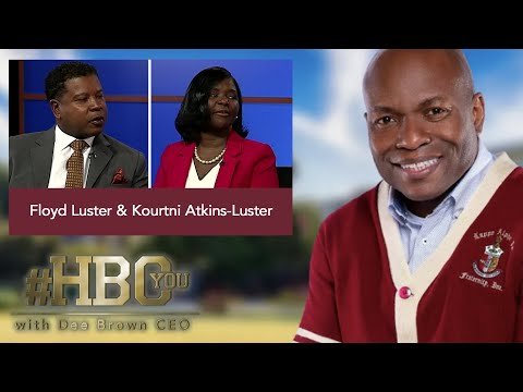 Floyd Luster & Kourtni Atkins-Luster on Healthcare | HBCYou S02E22
