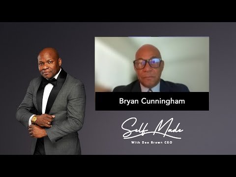 Bryan Cunningham on Entrepreneurship | Self Made S02E27