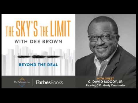 David Moody of C.D. Moody Construction | Sky's the Limit Ep 5 Part 1