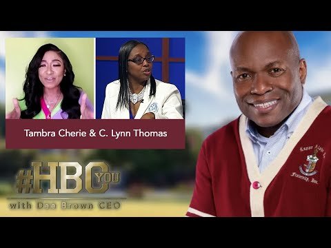 C. Lynn Thomas & Tambra Cheri on Education | HBCYou S02E08