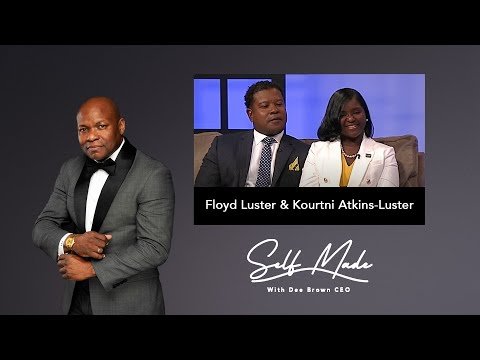 Floyd Luster & Kourtni Atkins-Luster on Healthcare | Self Made S02E31